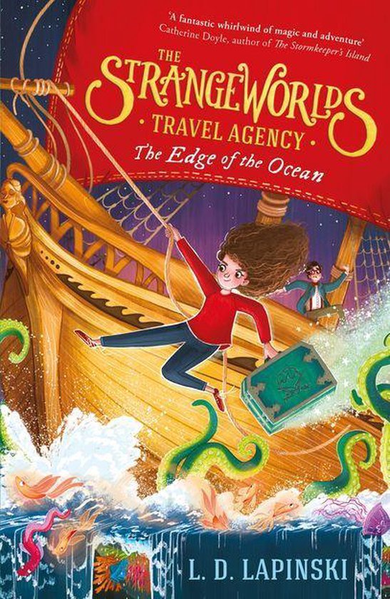 The Strangeworlds Travel Agency 2 - The Strangeworlds Travel Agency: The Edge of the Ocean