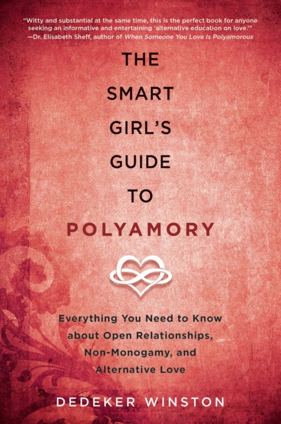 The Smart Girl's Guide to Polyamory