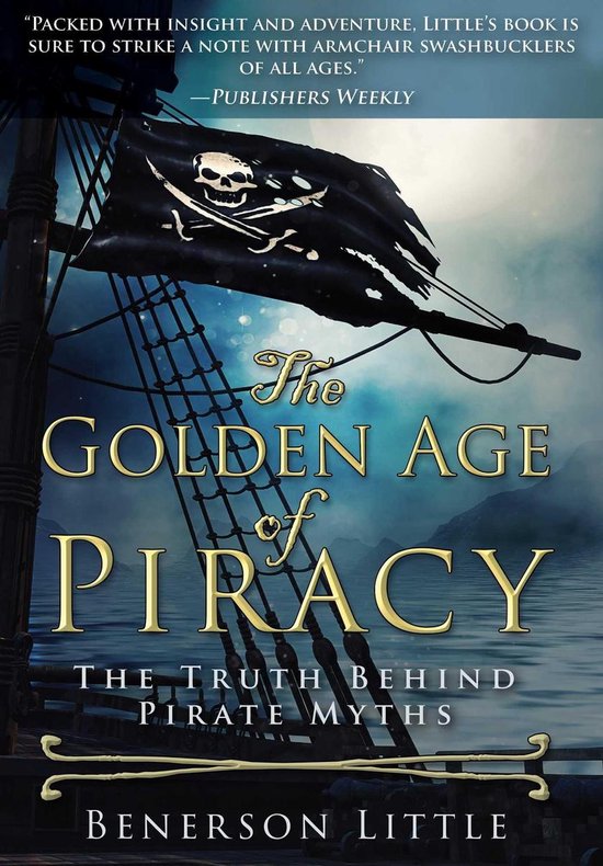 The Golden Age of Piracy