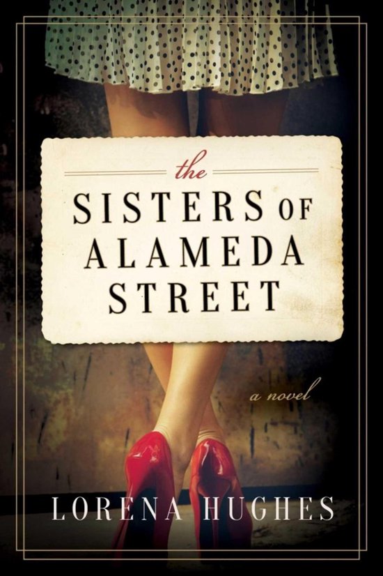 The Sisters of Alameda Street