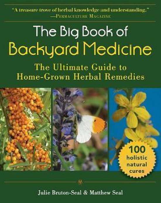 The Big Book of Backyard Medicine