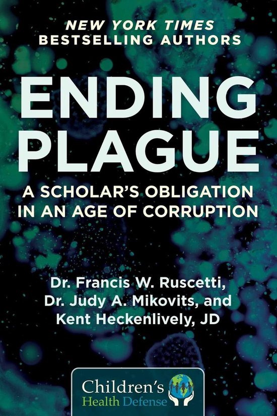 Children’s Health Defense - Ending Plague