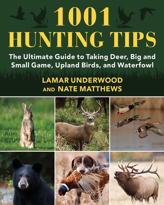 1001 Hunting Tips