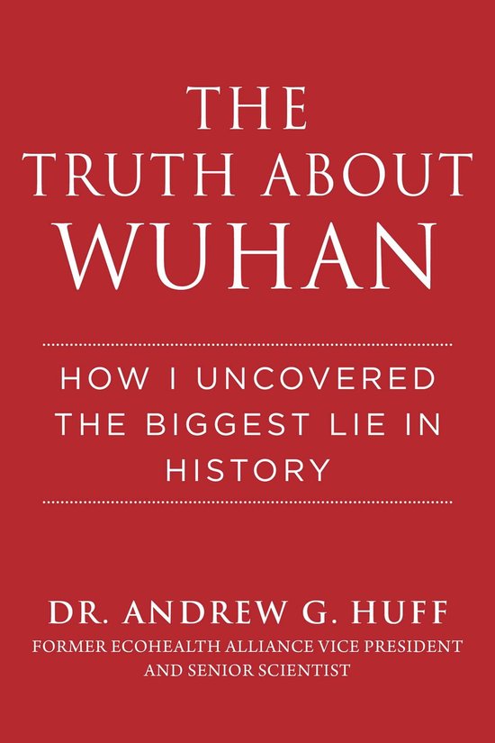 The Truth about Wuhan