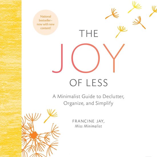 Joy of Less, The