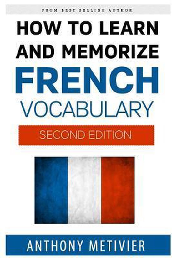 How to Learn and Memorize French Vocabulary