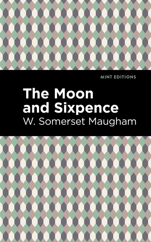 Mint Editions-The Moon and Sixpence