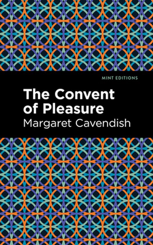 Mint Editions (Plays) - The Convent of Pleasure