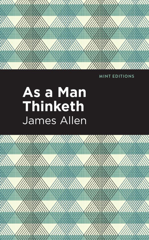 As A Man Thinketh Mint Editions