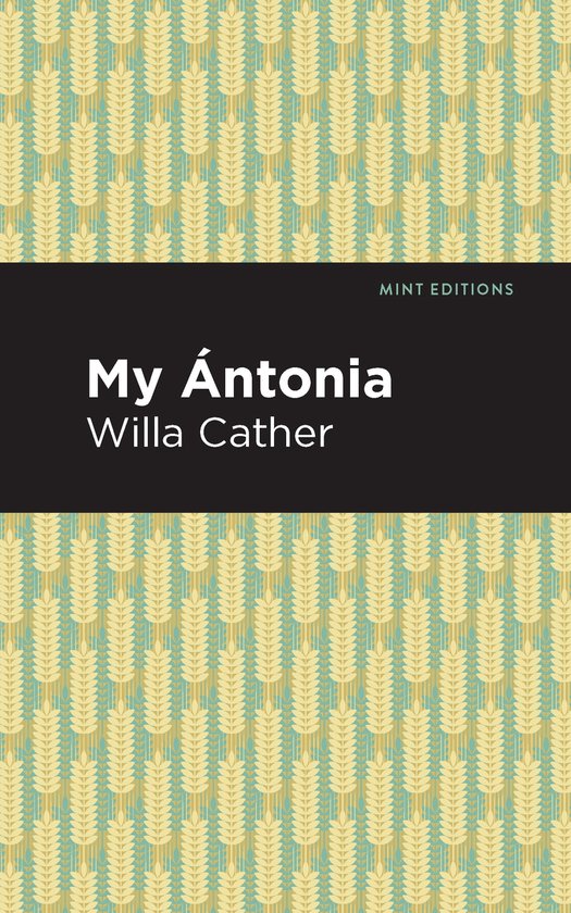 Mint Editions- My ntonia