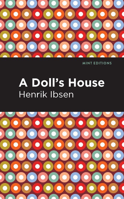 Mint Editions-A Doll's House