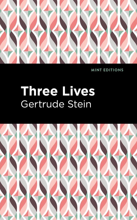 Mint Editions- Three Lives