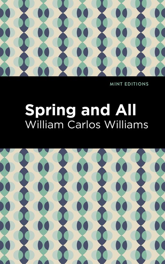 Mint Editions- Spring and All