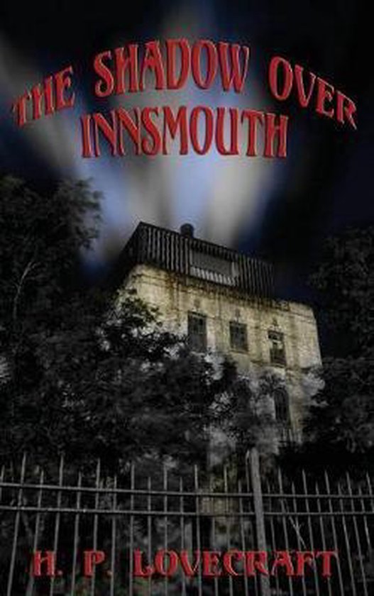 The Shadow over Innsmouth