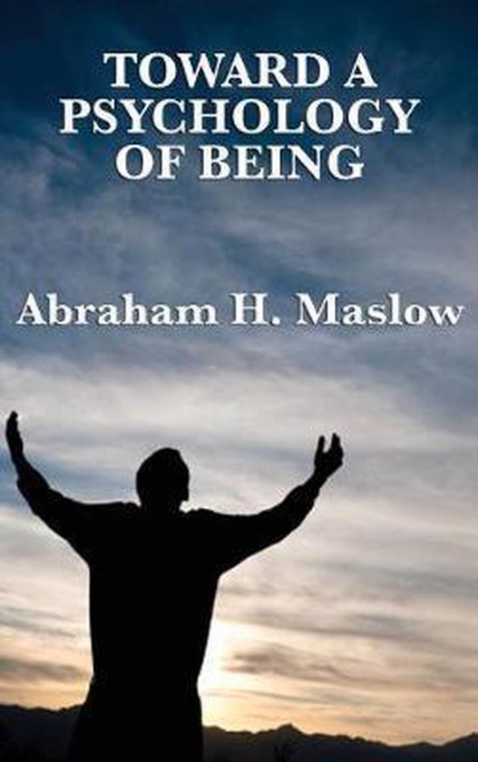 Toward a Psychology of Being