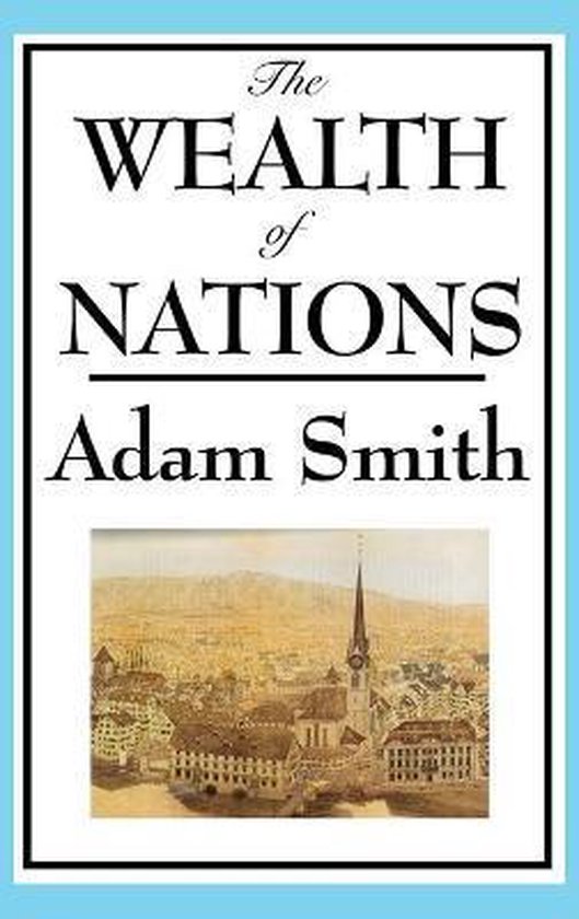 The Wealth of Nations