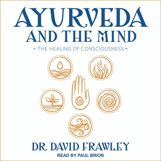 Ayurveda and the Mind