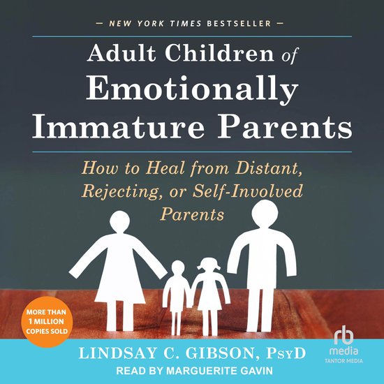 Adult Children of Emotionally Immature Parents