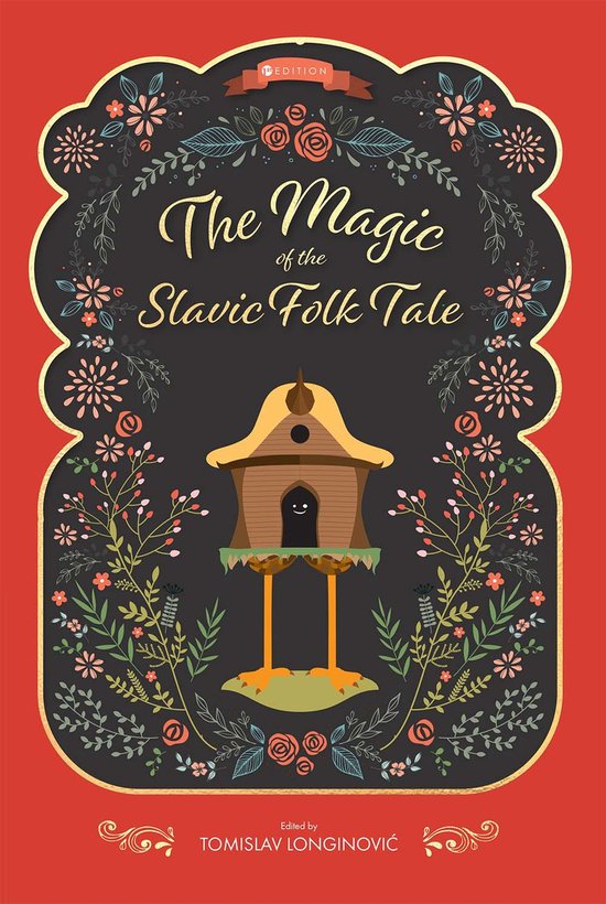 The Magic of the Slavic Folk Tale