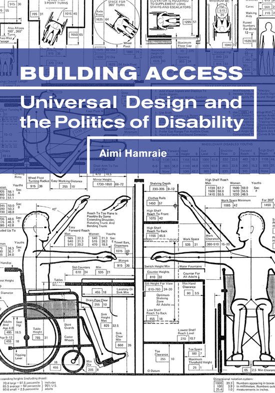 Building Access Universal Design and the Politics of Disability