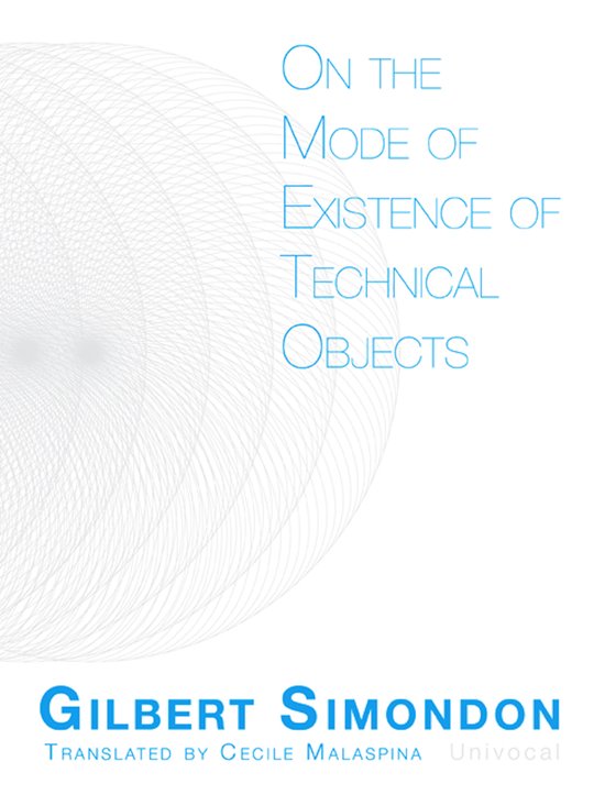 On the Mode of Existence of Technical Objects Univocal