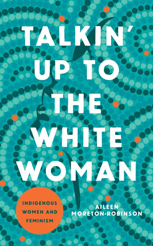 Indigenous Americas- Talkin' Up to the White Woman