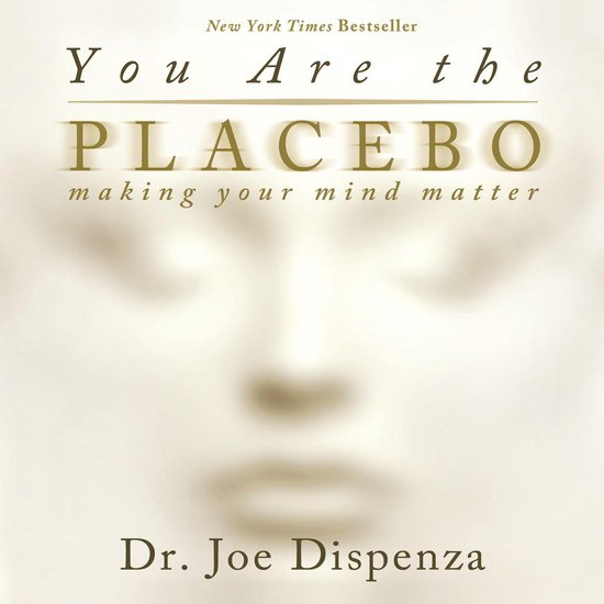 You Are The Placebo