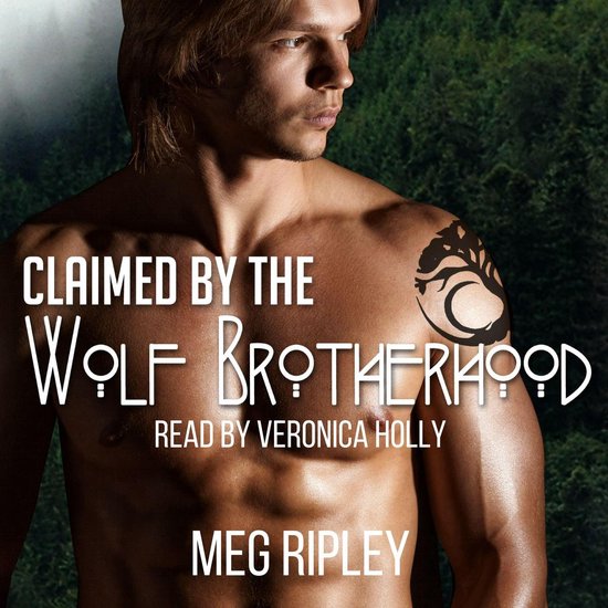 Claimed By The Wolf Brotherhood - Packs Of The Pacific Northwest Series, Book 1