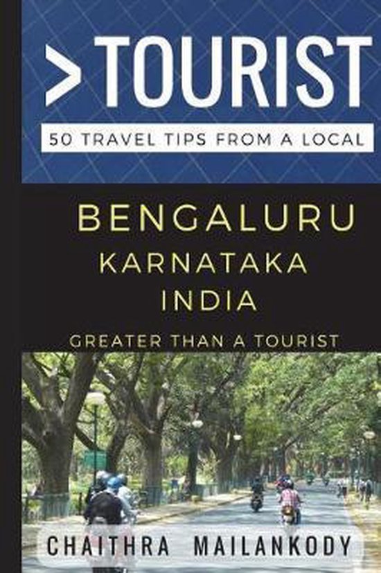 Greater Than a Tourist- Greater Than a Tourist - Bengaluru Karnataka India