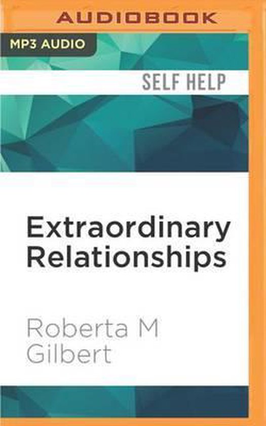 Extraordinary Relationships