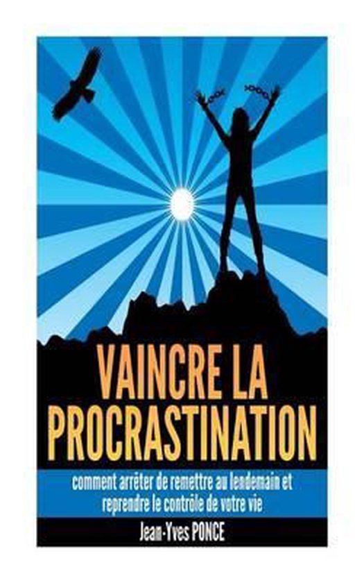 Vaincre la procrastination