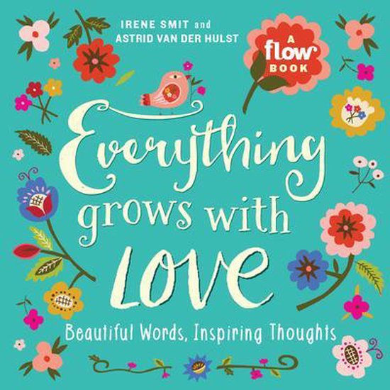 Everything Grows With Love