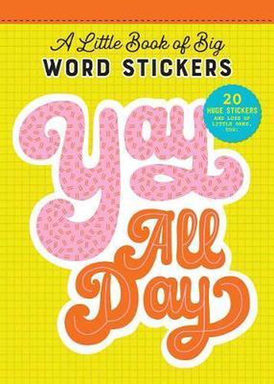 Little Book of Big Stickers 20 Huge Word Stickers, A Pipsticksworkman