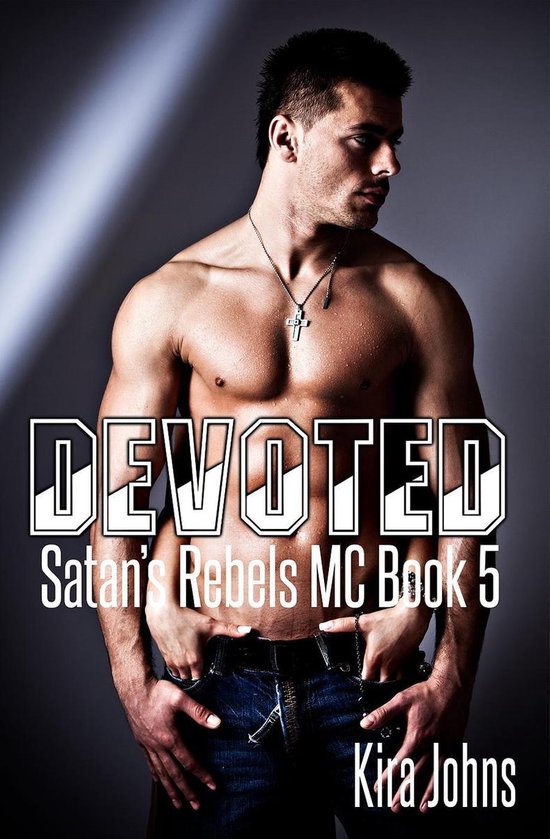 Satan's Rebels MC Series 5 - Devoted