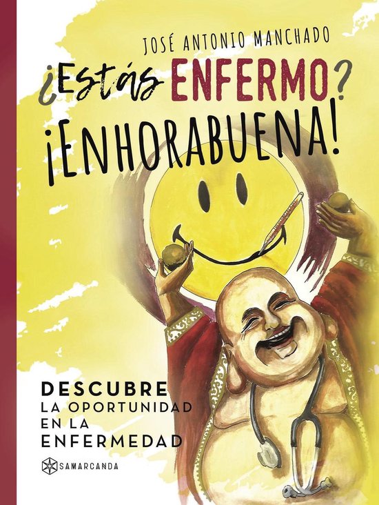 ¿Estás enfermo? ¡Enhorabuena!