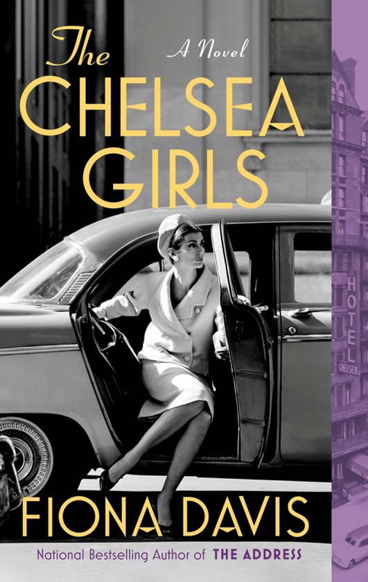 The Chelsea Girls A Novel