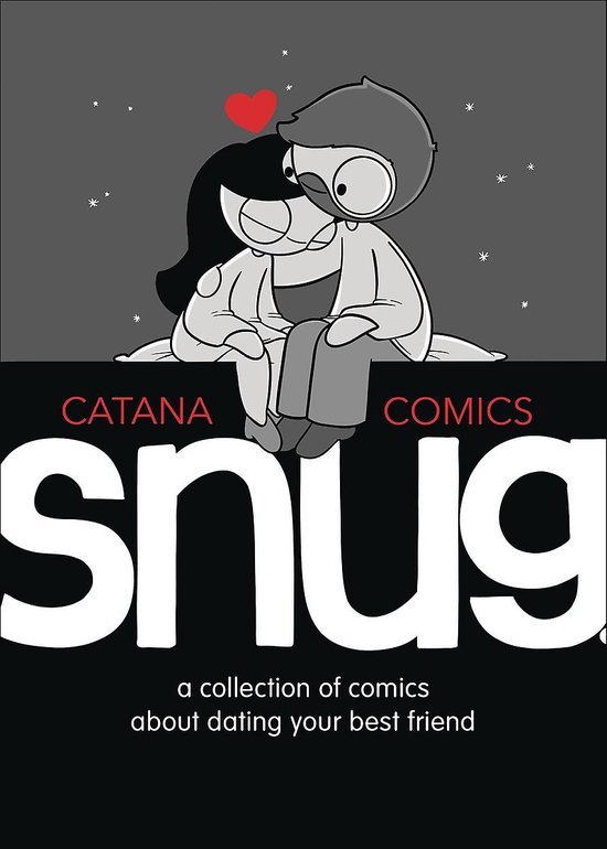 Snug A Collection of Comics about Dating Your Best Friend