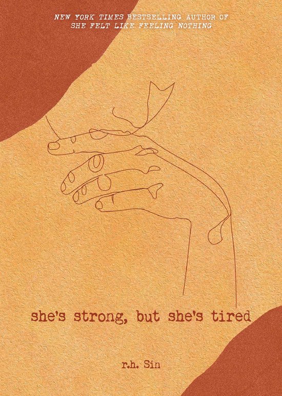 She's Strong, but She's Tired Volume 3 What She Felt