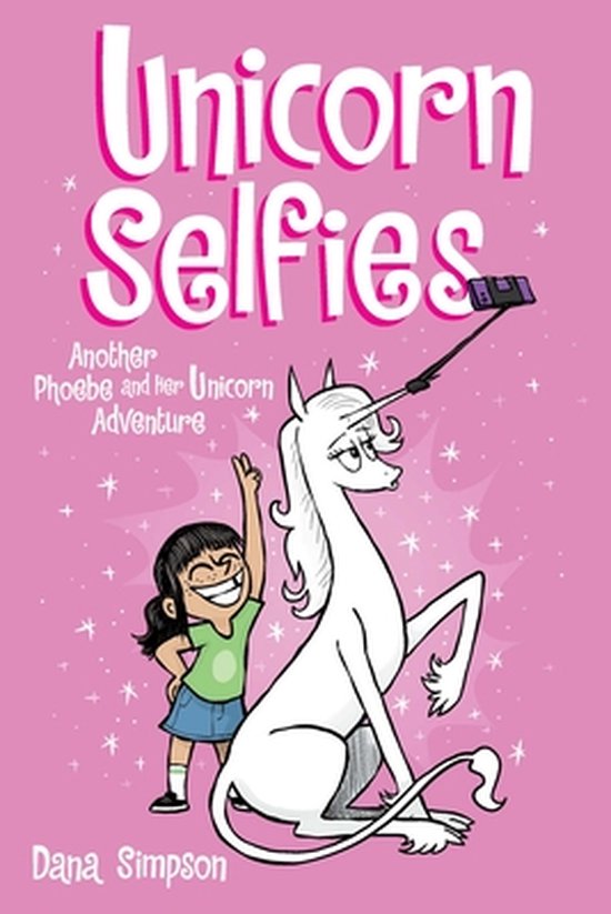 Phoebe and Her Unicorn- Unicorn Selfies