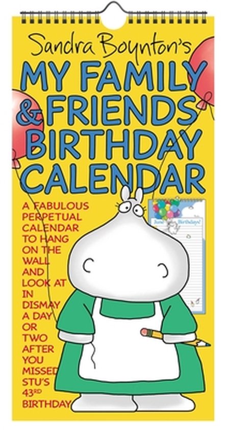 Sandra Boynton's My Family & Friends Birthday Perpetual Calendar