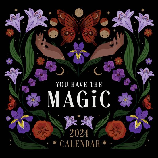 You Have the Magic 2024 Wall Calendar