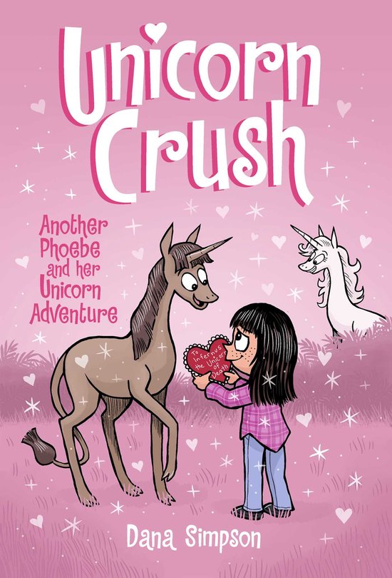 Phoebe and Her Unicorn- Unicorn Crush