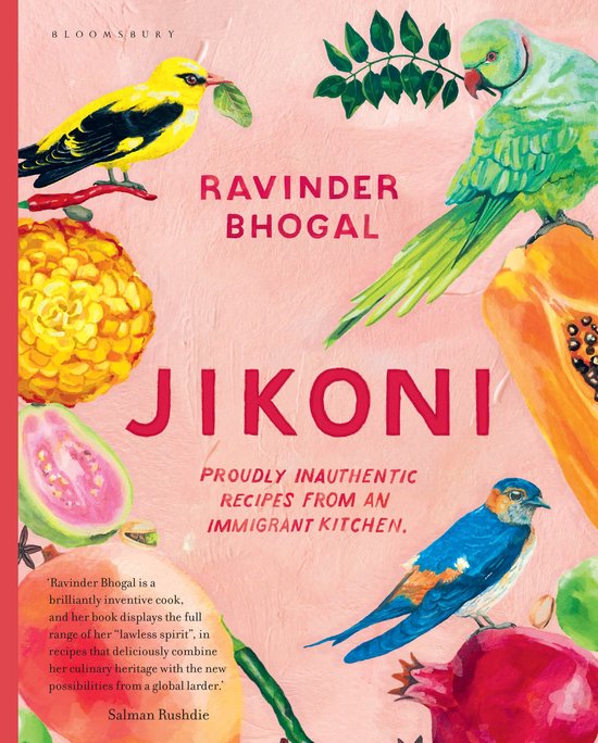 Jikoni Proudly Inauthentic Recipes from an Immigrant Kitchen