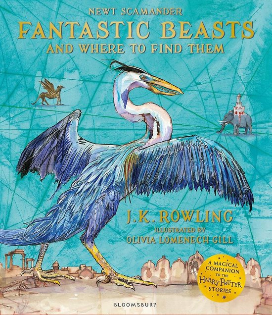 Fantastic Beasts and Where to Find Them Illustrated Edition