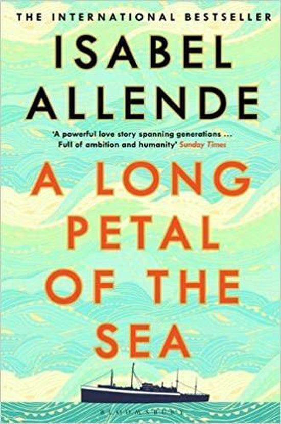 A Long Petal of the Sea 'Allende's finest book yet'  now a Sunday Times bestseller