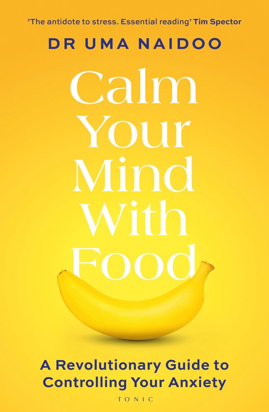 Calm Your Mind with Food