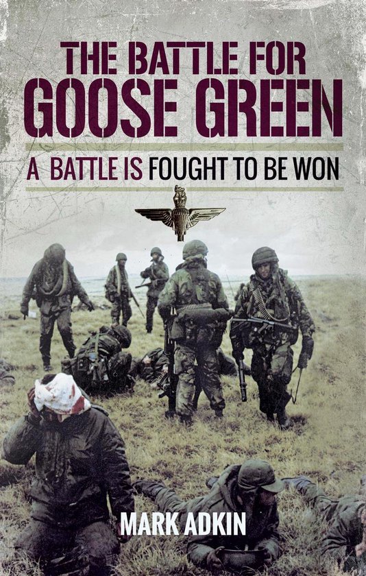 The Battle for Goose Green