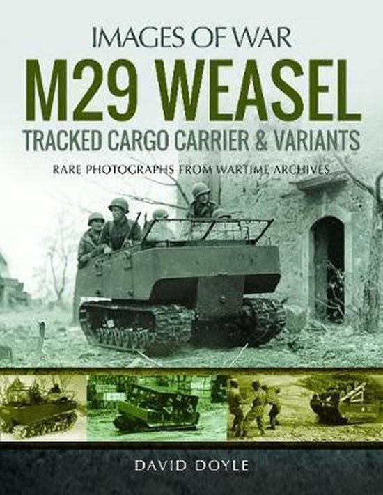 M29 Weasel Tracked Cargo Carrier & Variants