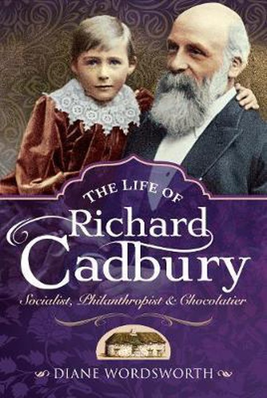 The Life of Richard Cadbury