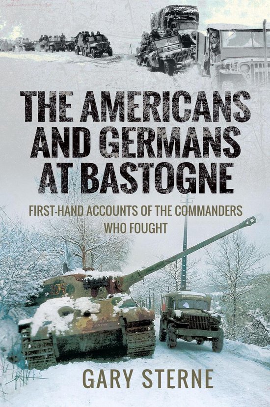 The Americans and Germans at Bastogne